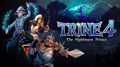 Trine 4: The Nightmare Prince をプレイしてファンタジーの世界に飛び込もう！